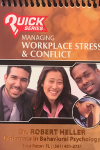 Managing WORKPLACE Stress & Conflict